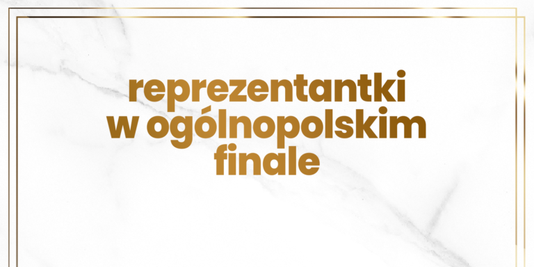 Nasze w finale ogólnopolskim!